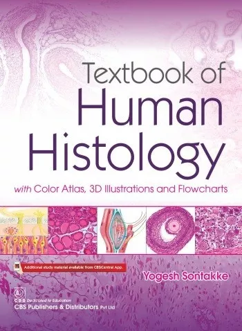 Textbook of Human Histology with Color Atlas, 3D Illustrations and Flowcharts 